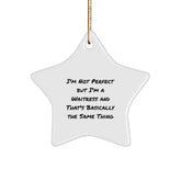 Funny Waitress Gifts from Friends - 'I'm Not Perfect But I'm A Waitress And That's Basically The Same Thing' Star Ornament for Waitress, Christmas Unique Gifts - Image 1
